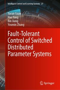 Produktbild: Fault-Tolerant Control of Switched Distributed Parameter Systems