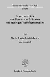 Produktbild: Erwerbsverl&auml;ufe von Frauen und M&auml;nnern mit niedrigen Versichertenrenten.