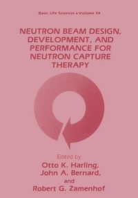 Produktbild: Neutron Beam Design, Development, and Performance for Neutron Capture Therapy