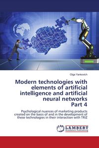 Produktbild: Modern technologies with elements of artificial intelligence and artificial neural networks Part 4
