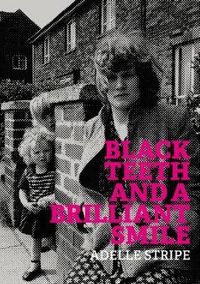 Produktbild: Black Teeth and a Brilliant Smile