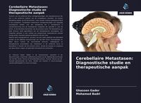 Produktbild: Cerebellaire Metastasen: Diagnostische studie en therapeutische aanpak