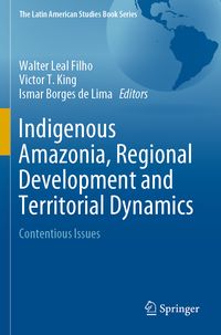 Produktbild: Indigenous Amazonia, Regional Development and Territorial Dynamics