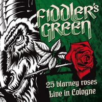 Produktbild: 25 Blarney Roses-Live In Cologne 2015