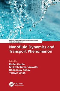Produktbild: Nanofluid Dynamics and Transport Phenomenon
