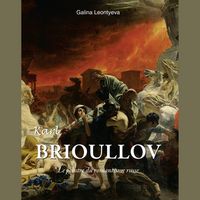 Produktbild: Karl Brioullov - Le peintre du romantisme russe
