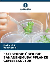 Produktbild: Fallstudie &uuml;ber die Bananen(musa)pflanze Gewebekultur