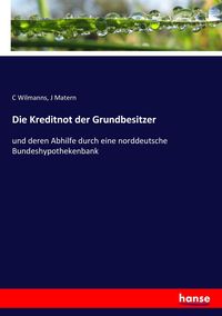 Produktbild: Die Kreditnot der Grundbesitzer