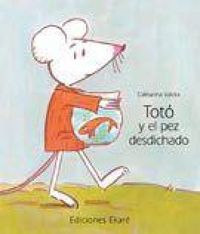 Produktbild: Tot&oacute; y el pez desdichado