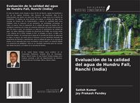 Produktbild: Evaluaci&oacute;n de la calidad del agua de Hundru Fall, Ranchi (India)