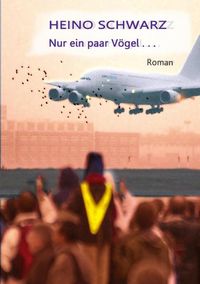 Produktbild: Nur ein paar V&ouml;gel . . .