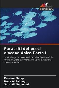 Produktbild: Parassiti dei pesci d'acqua dolce Parte I