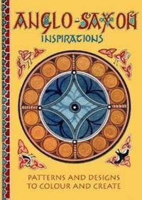 Produktbild: Myatt, C: Anglo-Saxon Inspirations