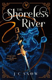 Produktbild: The Shoreless River (Crane Moon Cycle, #2)