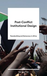 Produktbild: Post-Conflict Institutional Design