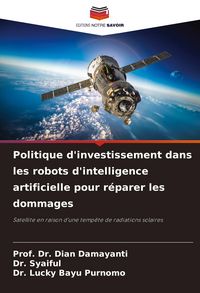 Produktbild: Politique d'investissement dans les robots d'intelligence artificielle pour r&eacute;parer les dommages