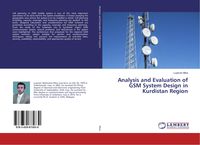 Produktbild: Analysis and Evaluation of GSM System Design in Kurdistan Region
