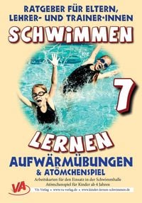 Produktbild: Schwimmen lernen 7: At&ouml;mchenspiel/Aufw&auml;rm&uuml;bungen