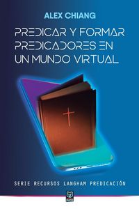 Produktbild: Predicar Y Formar Predicadores En Un Mundo Virtual