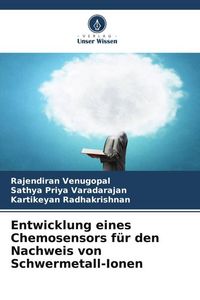 Produktbild: Entwicklung eines Chemosensors f&uuml;r den Nachweis von Schwermetall-Ionen