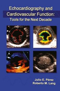 Produktbild: Echocardiography and Cardiovascular Function: Tools for the Next Decade
