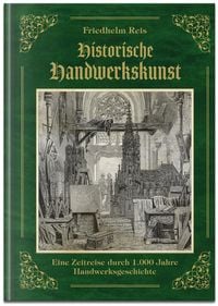 Produktbild: Die Magie der H&auml;nde - Historische Handwerkskunst