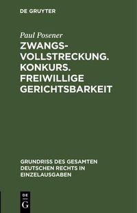 Produktbild: Zwangsvollstreckung. Konkurs. Freiwillige Gerichtsbarkeit