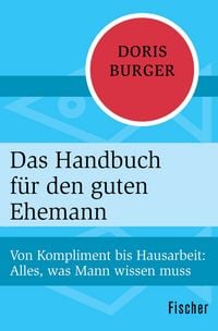 Produktbild: Das Handbuch f&uuml;r den guten Ehemann