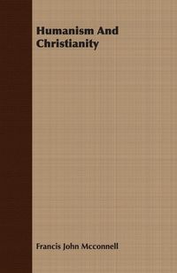 Produktbild: Humanism And Christianity