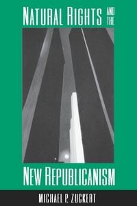 Produktbild: Natural Rights and the New Republicanism