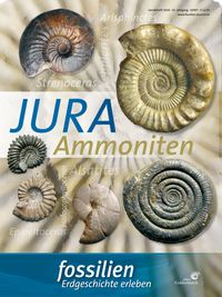 Bild vom Artikel Fossilien Sonderheft "Jura-Ammoniten" vom Autor Günter Schweigert