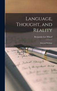 Produktbild: Language, Thought, and Reality; Selected Writings