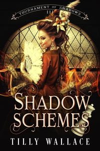 Produktbild: Shadow Schemes (Tournament of Shadows, #3)