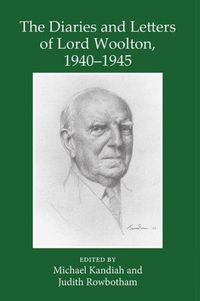 Produktbild: The Diaries and Letters of Lord Woolton 1940-1945