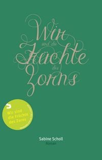 Produktbild: Wir sind die Fr&uuml;chte des Zorns