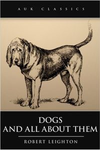 Produktbild: Dogs and All About Them