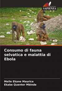 Produktbild: Consumo di fauna selvatica e malattia di Ebola