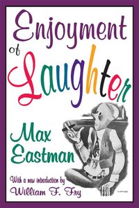 Bild vom Artikel Enjoyment of Laughter vom Autor Max Eastman