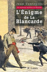 Produktbild: L'&Eacute;nigme de la Blancarde
