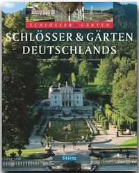Bild vom Artikel Schlösser & Gärten DEUTSCHLANDS vom Autor Christa Hasselhorst