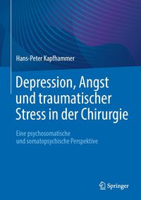 Produktbild: Depression, Angst und traumatischer Stress in der Chirurgie