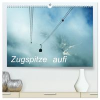 Produktbild: Zugspitze aufi (hochwertiger Premium Wandkalender 2026 DIN A2 quer), Kunstdruck in Hochglanz