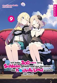 Produktbild: Ich habe 300 Jahre lang Schleim get&ouml;tet und aus Versehen das h&ouml;chste Level erreicht Light Novel 09