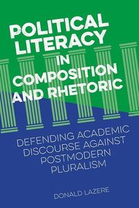 Produktbild: Lazere, D: Political Literacy in Composition and Rhetoric