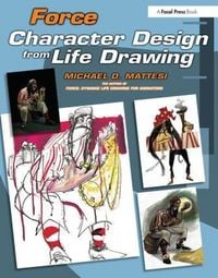 Produktbild: Force: Character Design from Life Drawing