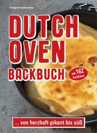 Bild vom Artikel Dutch Oven Backbuch vom Autor Peggy Triegel