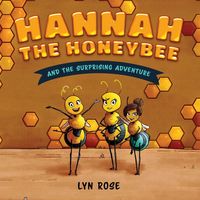 Produktbild: Hannah the Honeybee and the Surprising Adventure