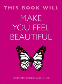 Produktbild: This Book Will Make You Feel Beautiful