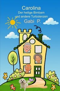 Produktbild: Carolina / Carolina und der heilige Bimbam