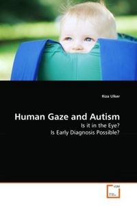 Produktbild: Ulker, R: Human Gaze and Autism